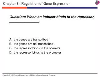 Chapter 8: Regulation of Gene Expression