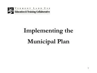 Implementing the Municipal Plan