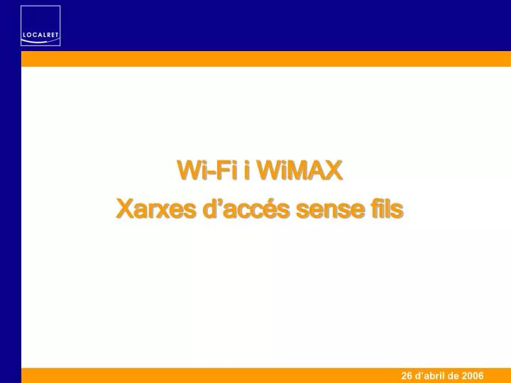 wi fi i wimax xarxes d acc s sense fils