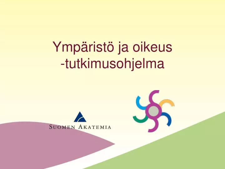 ymp rist ja oikeus tutkimuso hjelma