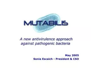 A new antivirulence approach against pathogenic bacteria