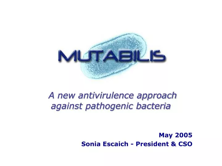 a new antivirulence approach against pathogenic bacteria