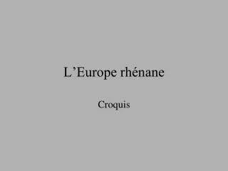 l europe rh nane