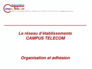 le r seau d tablissements campus telecom organisation et adh sion
