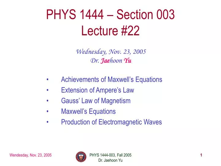 phys 1444 section 003 lecture 22