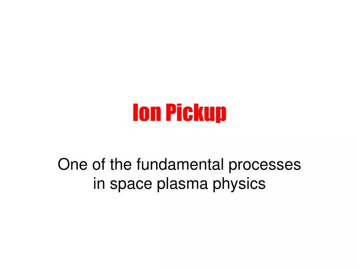 ion pickup