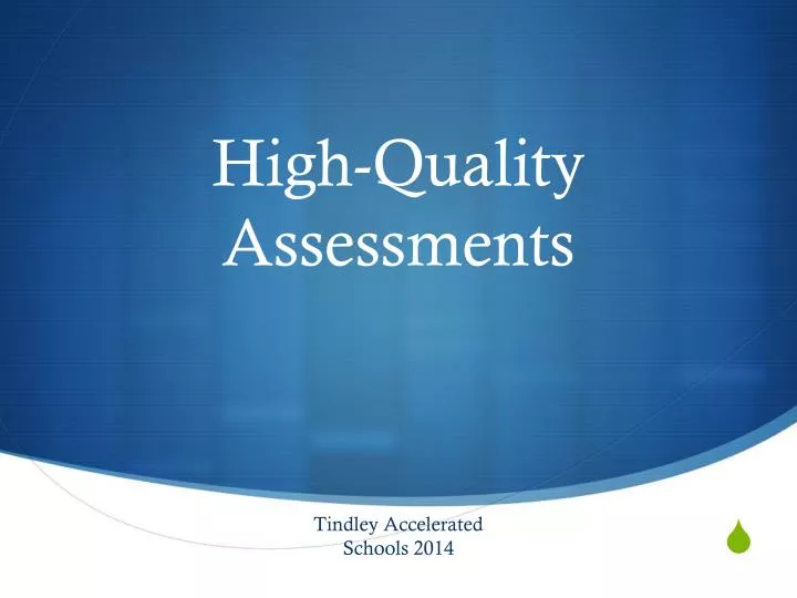 high quality assessments