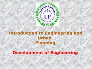 Introduction to Engineering and Urban Planning Development of Engineering