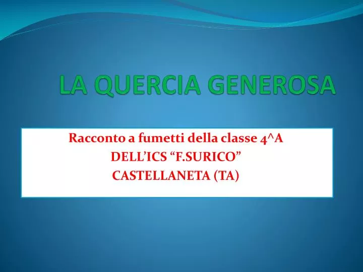 la quercia generosa