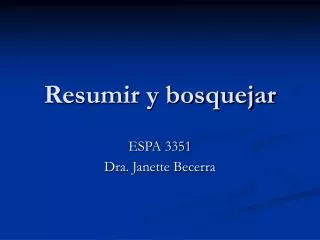 resumir y bosquejar