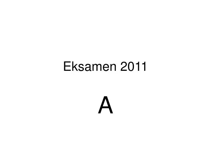 eksamen 2011