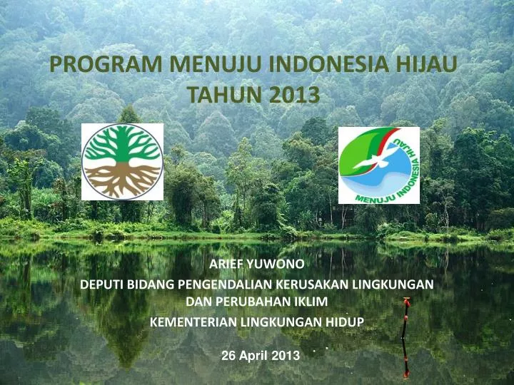 program menuju indonesia hijau tahun 2013