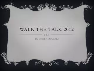 WALK THE TALK 2012