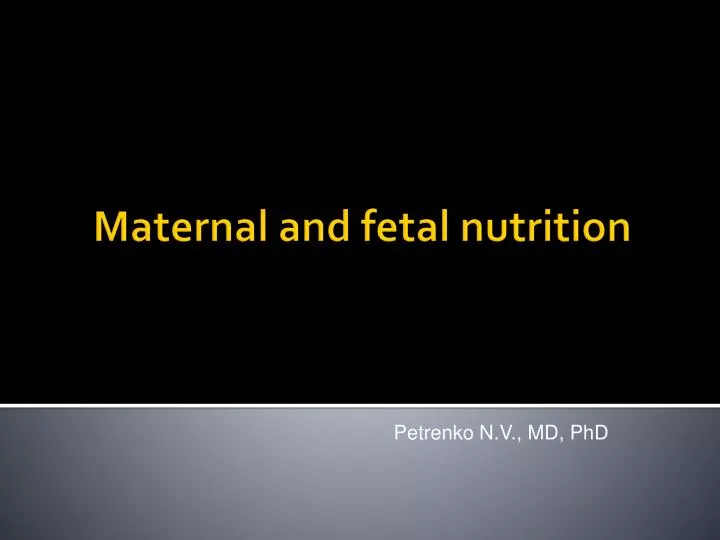maternal and fetal nutrition