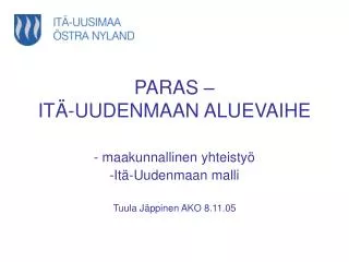 paras it uudenmaan aluevaihe