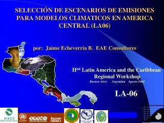 II nd Latin America and the Caribbean Regional Workshop