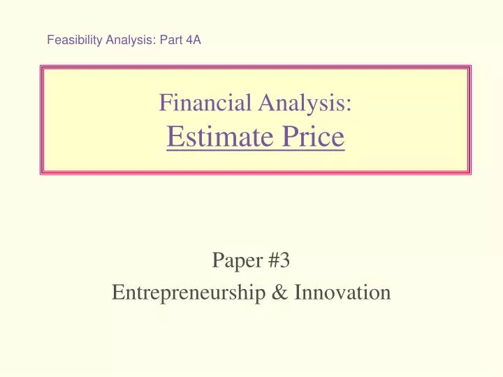 financial analysis estimate price