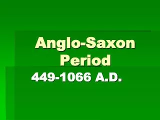 anglo saxon period