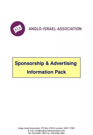 Anglo-Israel Association, PO Box 47819, London, NW11 7WD E-mail: info@angloisraelassociation