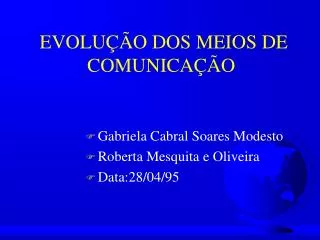 evolu o dos meios de comunica o
