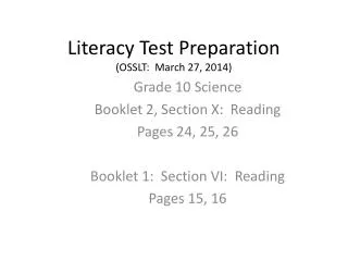 Literacy Test Preparation (OSSLT: March 27, 2014)