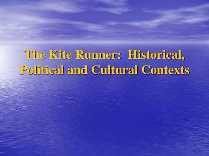 the kite runner historical political and cultural contexts