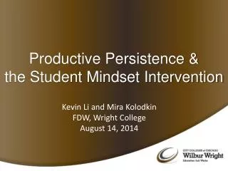 Productive Persistence &amp; the Student Mindset Intervention