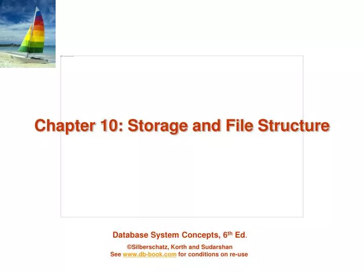 chapter 10 storage and file structure