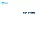 Hot Topics - slide 1