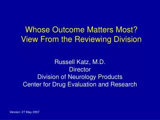 Whose Outcome Matters Most? View From the Reviewing Division