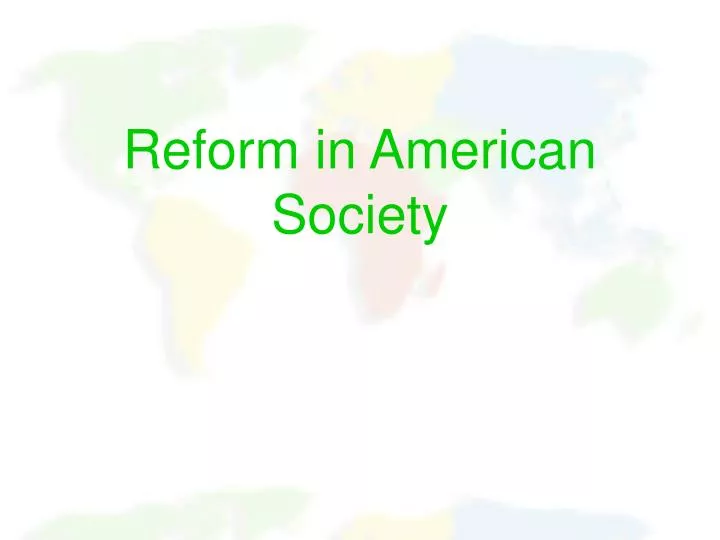 reform in american society