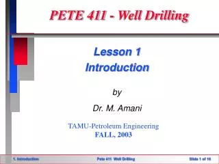 PETE 411 - Well Drilling
