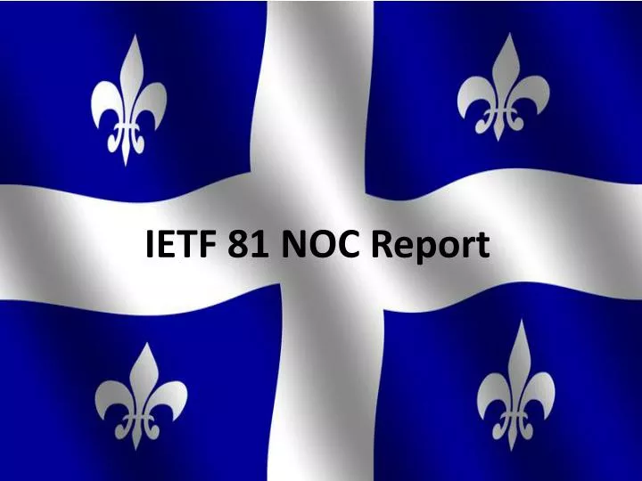 ietf 81 noc report