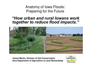 Anatomy of Iowa Floods: Preparing for the Future