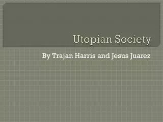 Utopian Society