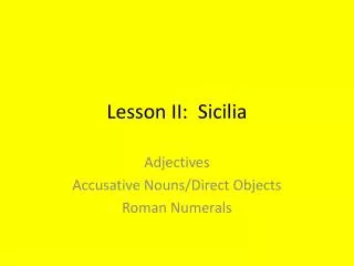 Lesson II: Sicilia