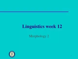 Linguistics week 12