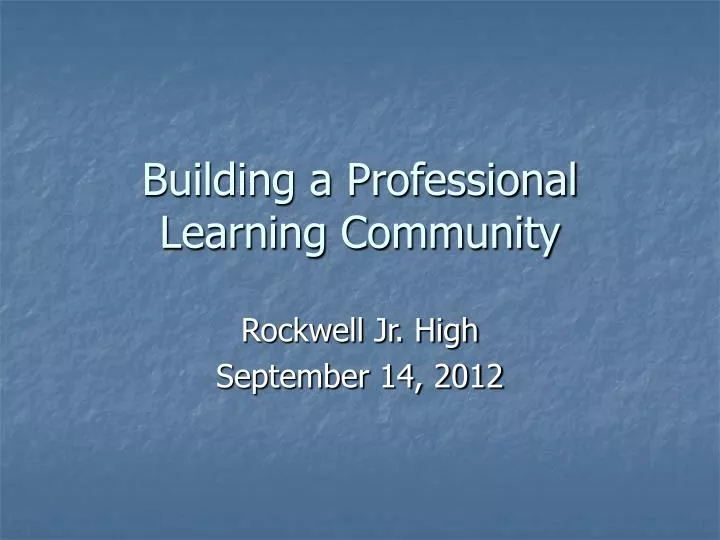 building a professional learning community