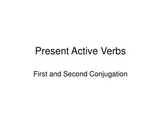 Present Active Verbs