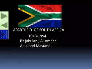 APARTHEID OF SOUTH AFRICA