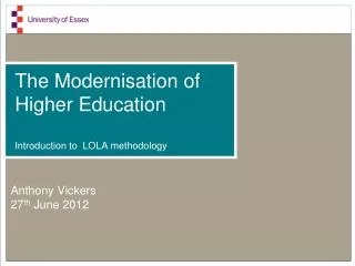 The Modernisation of Higher Education Introduction to LOLA methodology