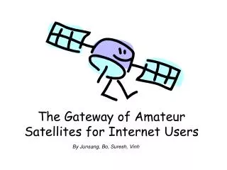 The Gateway of Amateur Satellites for Internet Users