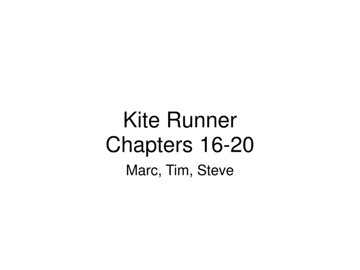 kite runner chapters 16 20