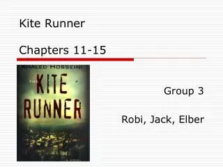 Kite Runner Chapters 11-15