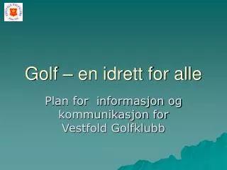 golf en idrett for alle