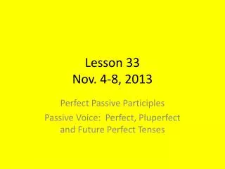 Lesson 33 Nov. 4-8, 2013