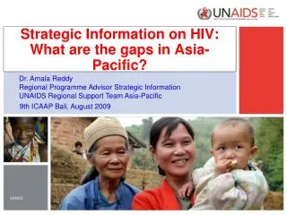 Strategic Information on HIV: What are the gaps in Asia-Pacific?