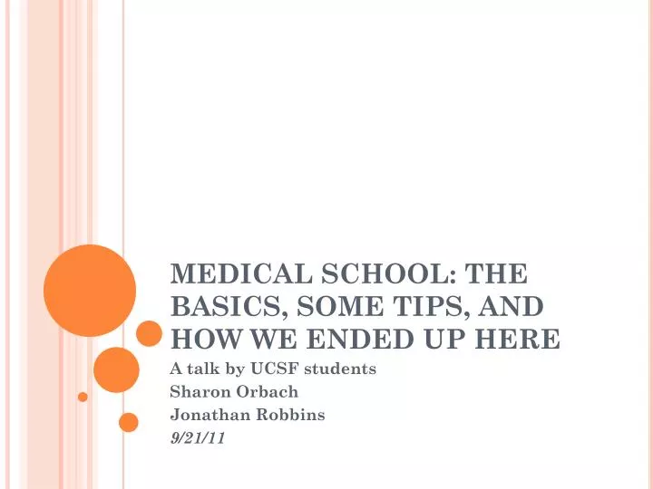 medical school the basics some tips and how we ended up here