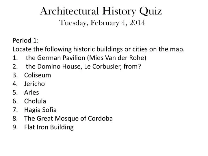 architectural history quiz tuesday february 4 2014