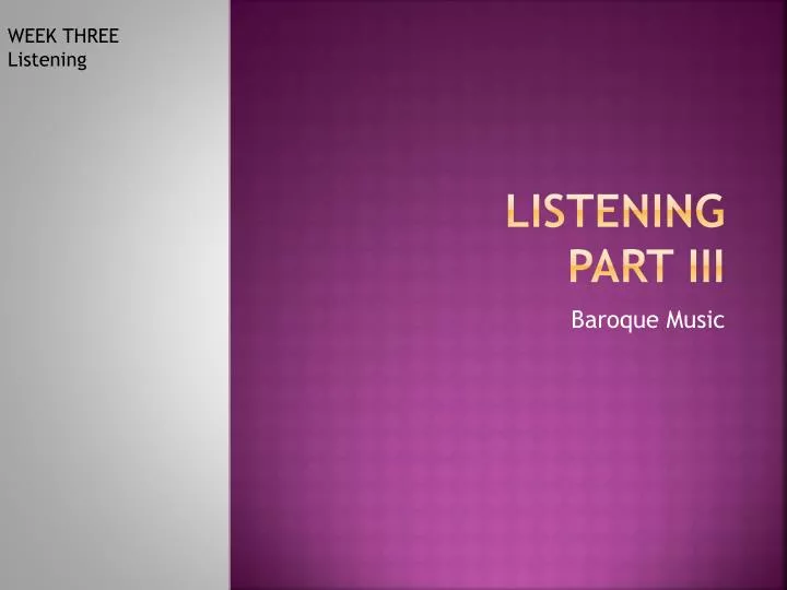 listening part iii